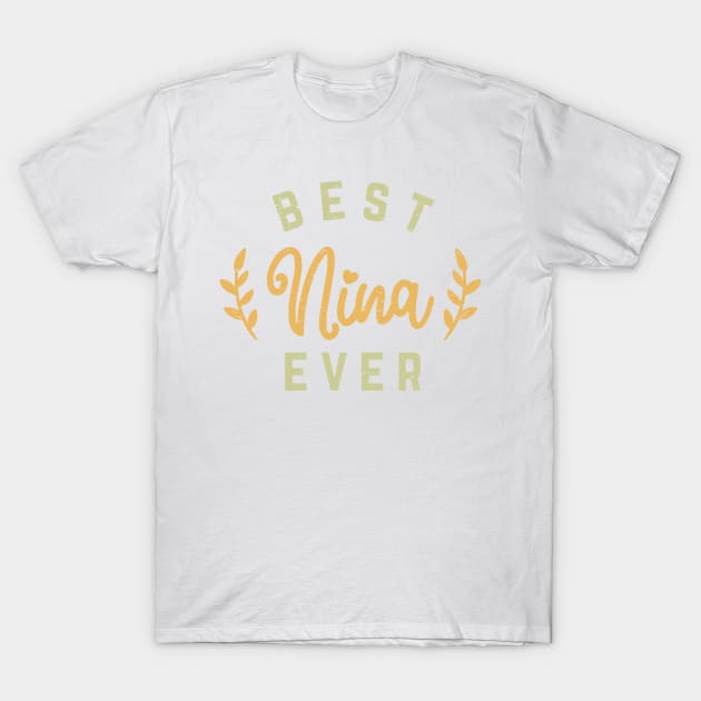 Best Nina Ever - Madrina - Comadres T-Shirt by verde
